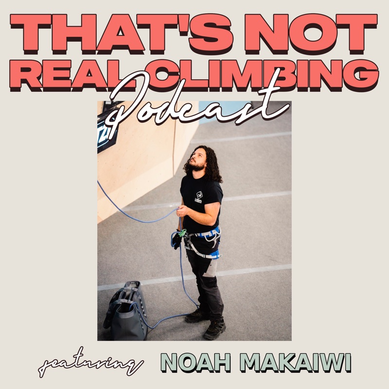 Cover art for 22: Noah Makaiwi, Head Belayer