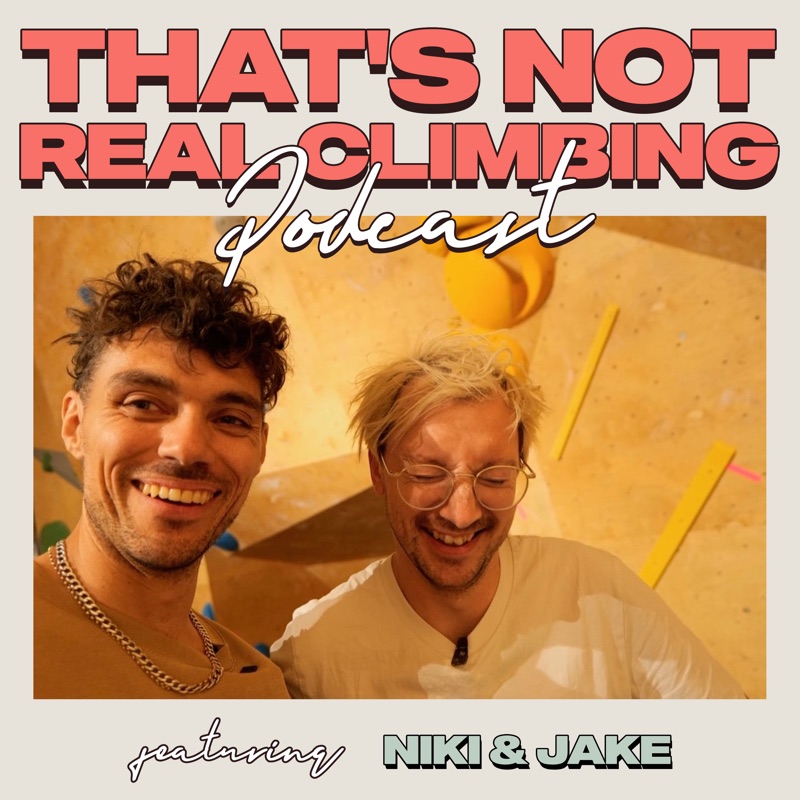 Cover art for 33: Niki & Jake, Modern Routesetting Specialists