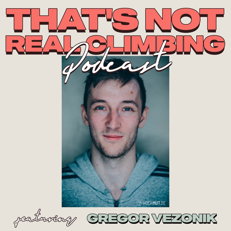 Cover art for 36: Gregor Vezonik, Retired Slovenian Climber