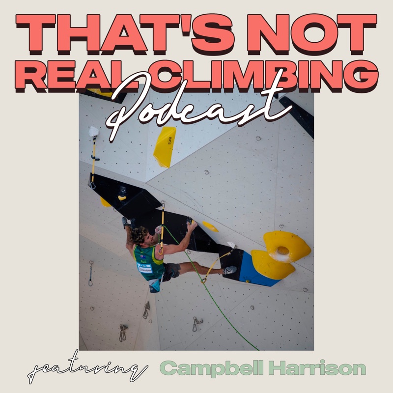 Cover art for 9: Campbell Harrison, Australian Lead Climber